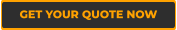 GET YOUR QUOTE NOW
